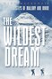 The Wildest Dream: Conquest of Everest Paperback
