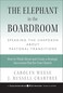 The Elephant in the Boardroom: Speaking the Unspoken about Pastoral Transitions Hardcover