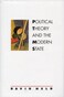 Political Theory and the Modern State : Essays on State, Power, and Democracy