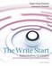 The Write Start, Paragraph to Essay : With Student and Professional Readings Paperback
