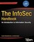 The InfoSec Handbook: An Introduction to Information Security