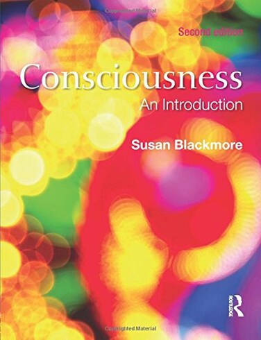 Consciousness: An Introduction 2nd Edition