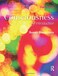 Consciousness: An Introduction 2nd Edition