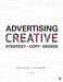 Advertising Creative: Strategy, Copy, and Design 4th Edition