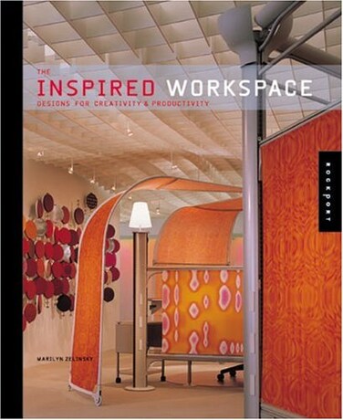The Inspired Workspace: Interior Designs for Creativity &amp; Productivity Hardcover