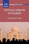 Critical Debates in Tourism Paperback &ndash; 14 August 2012