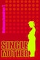 Single Mother
