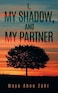 I, My Shadow, and My Partner