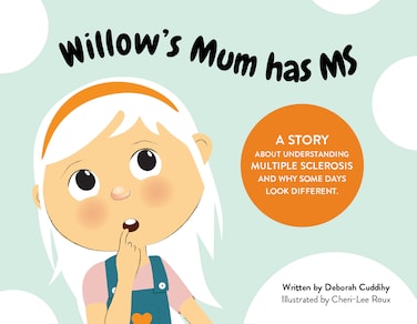 Willow's Mum Has MS