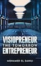 Visiopreneur: The Tomorrow Entrepreneur
