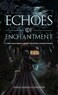 Echoes of Enchantment
