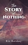 The Story of Nothing