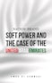 Nation Brand: Soft Power and the Case of the United Arab Emirates