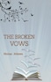 The Broken Vows