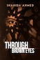 Through Brown Eyes