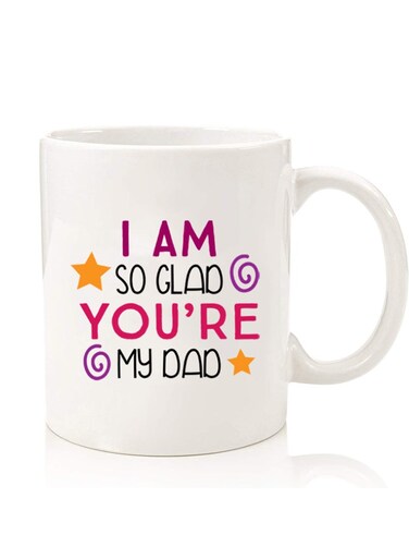 Premium Quality Two Sided Printed Coffee Mug Tea Cup For Home Office, Kids Men Women I am so glad you are my dad