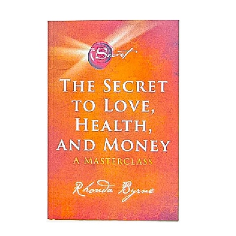The Secret to Love, Health and Money