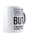 muGGyz Try Doing Whatever Kieth Said First Place Coffee Mug White 325ml