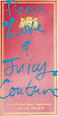 Juicy Couture Peace Love &amp; Juicy Couture Women Eau De Parfum - 100ml