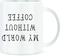 Giftex Mug My World Without Coffee Design