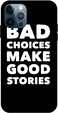 Theodor - Apple iPhone 12 Pro 6.1 Inch Case Bad Choice Make Good Stories Flexible Silicone Cover