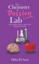 The Chemistry of Passion Lab Paperback &ndash; 31 May 2019