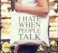 Loud Universe - Tote Bag I Hate when people talk By Loud Universe