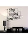 Spoil Your Wall Quotes Design Wall Decals Black 60x50cm