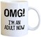 Gex 11Oz Ceramic Mug, Omg! I'M An Adult Now
