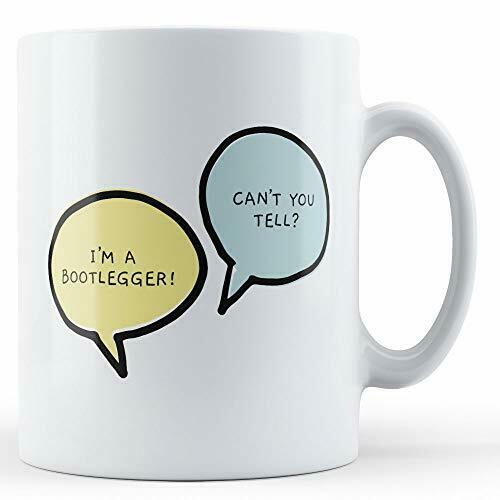 Buy Voltx Design I'M A Bootlegger, Can'T You Tell? Printed Ceramic Tea ...