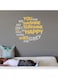 Spoil Your Wall Quotes Design Wall Decals Multicolour 50x60cm