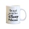 Spoil Your Wall - Coffee Mugs - Funny Princess Quotes