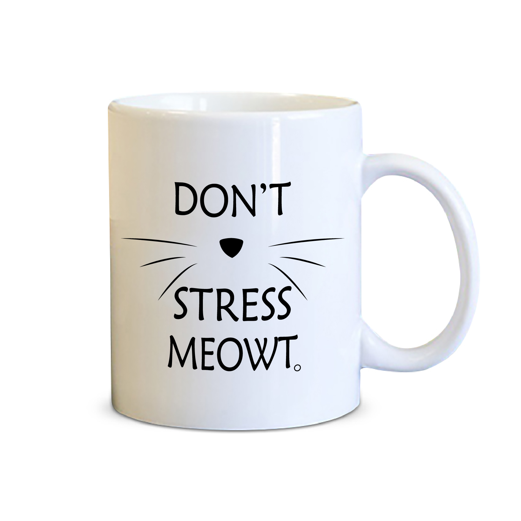Spoil Your Wall - Coffee Mugs - Funny Cat Quotes