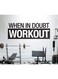 Spoil Your Wall Gym Quote Design Wall Decals Black 110x45cm