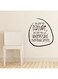 Spoil Your Wall Quote Wall Sticker Black 50x50cm