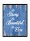 Spoil Your Wall Motivational Quote Wall Poster With Frame Blue/White/Black 30x40cm