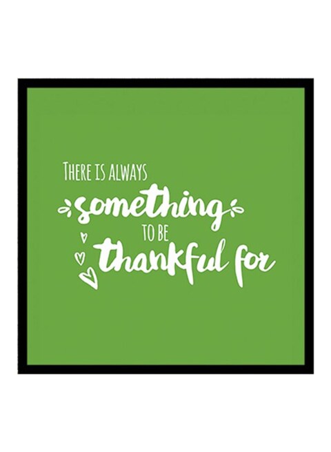 Spoil Your Wall Quotes Poster With Frame Green/White 40x40cm