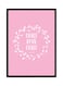Spoil Your Wall Quotes Poster With Frame Pink/White 40x55cm