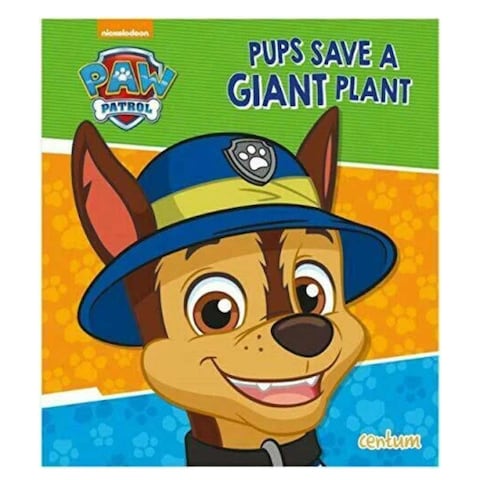 Paw Patrol Pups Save a Giant Plant Picture Book