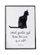Spoil Your Wall Cat Quotes Poster With Frame White/Black 30x40cm