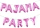 Party Time 11-Pieces Pink 16" Pajama Party Banner Metallic Letter Foil Balloons, Alphabet Mylar Balloons for Birthday Theme Pajama Party Decoration - Party Supplies