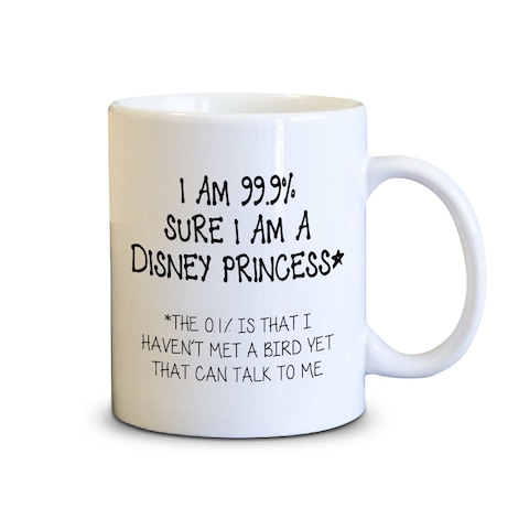 Spoil Your Wall - Coffee Mugs - Funny Princess Quotes