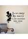 Spoil Your Wall I'm Not Crazy Wall Sticker Black 90x55cm