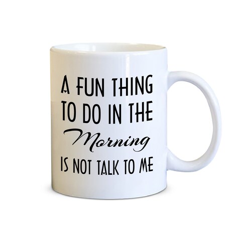 Spoil Your Wall - Coffee Mugs - Funny Quotes