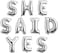 Party Time 16inches Silver SHE SAID YES Letter Foil Balloon Set For Proposal, Bachelorette, Wedding, Bridal Shower Party Decoration Balloons - Party Supplies