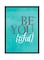 Spoil Your Wall Quote Printed Wall Poster With Frame Blue/Grey/Black 40x55cm