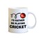 Spoil Your Wall - Coffee Mugs - Cricket Funny Quotes