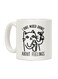 muGGyz Printed Quote Coffee Mug White 325ml