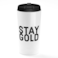 Loud Universe - Travel Tumbler Stay Gold