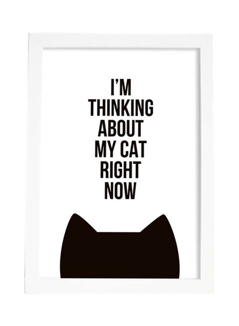 Spoil Your Wall Cat Quotes Poster With Frame White/Black 30x40cm